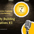 Building Economic Capacity & Dealing with the Beauty Contest