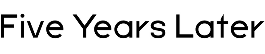 Five Years Later in use - Fonts In Use