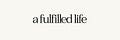 a fulfilled life 