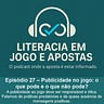 LITERACIA EM JOGO E APOSTAS