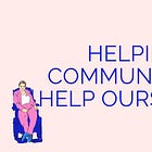 Helping community to help ourselves