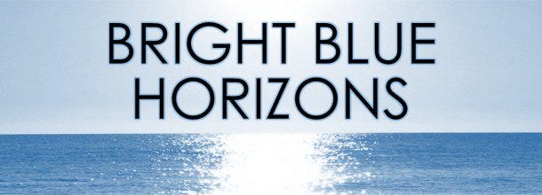 Bright Blue Horizons Bright Blue Horizons