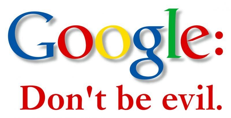 google dont be evil google dont be evil
