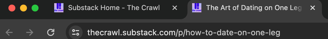 Screenshot of URL for The Crawl "Art of Dating on One Leg" Screenshot of URL for The Crawl "Art of Dating on One Leg"