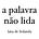 a palavra não lida
