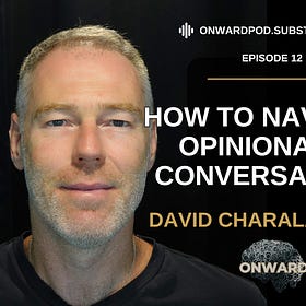 How to Navigate Opinionated Conversations