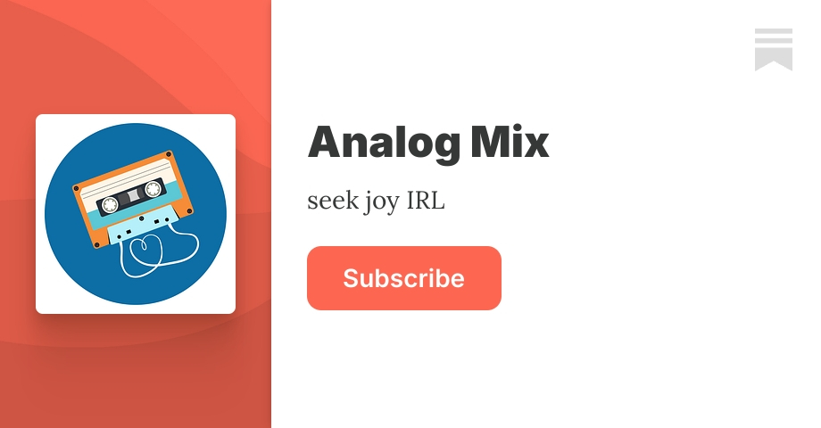 Analog Mix | Jennifer Wilson | Substack