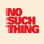 NO SUCH THING