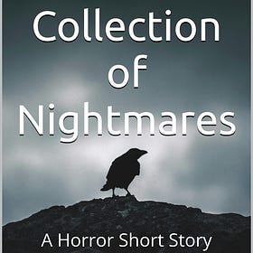 A Collection of Nightmares