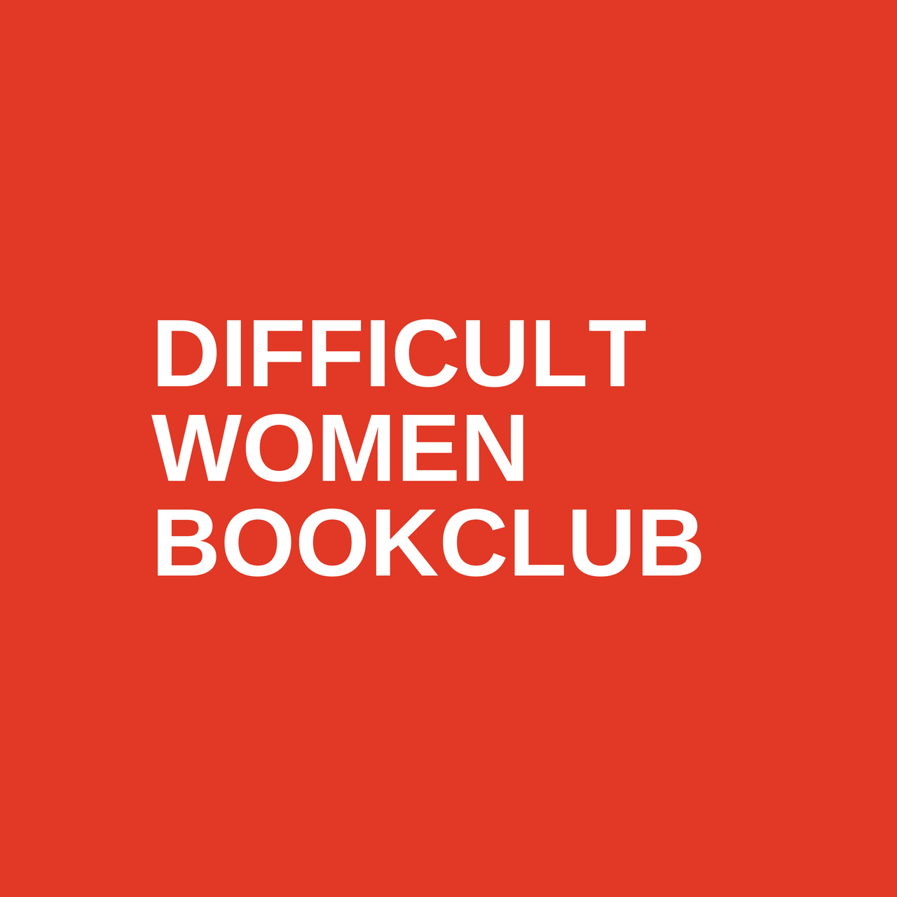 Difficult Women Newsletter