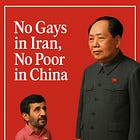 No Gays in Iran, No Poor in China. 