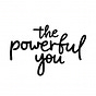 The Powerful You's avatar