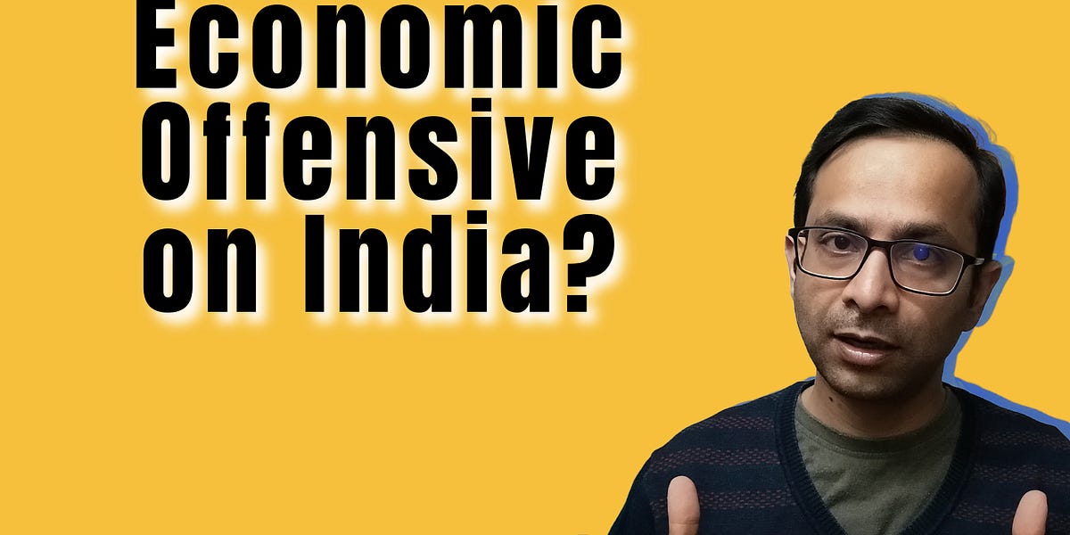 चीन का चक्रव्यूह। China's Economic Warfare is a Market Failure