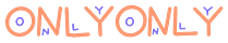 OnlyOnly