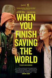 When You Finish Saving the World (2022) - IMDb
