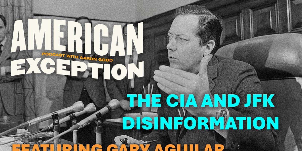 The CIA and JFK Disinformation - by Aaron Good