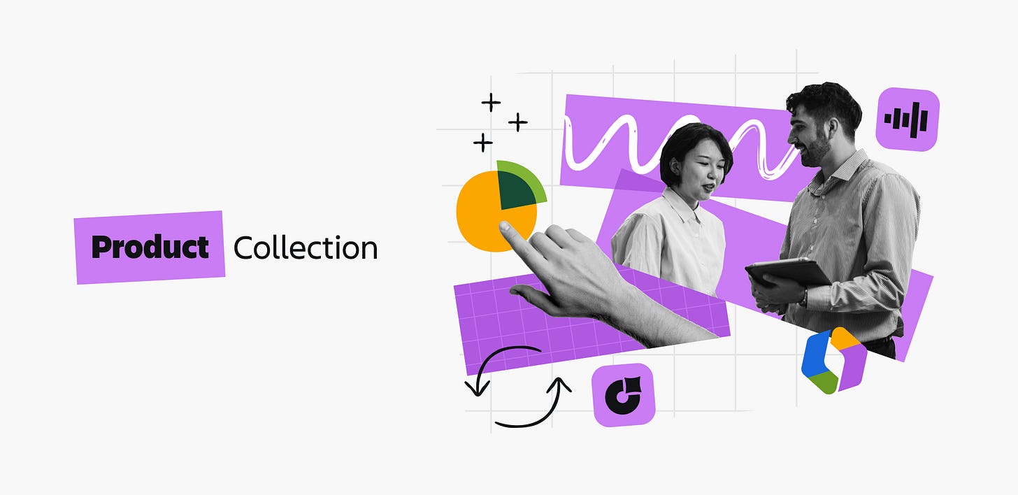 Introducing Product Collection: Built for better decisions, in the AI era -  Inside Atlassian