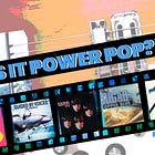 Is It Power Pop?!