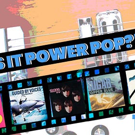 Is It Power Pop?!