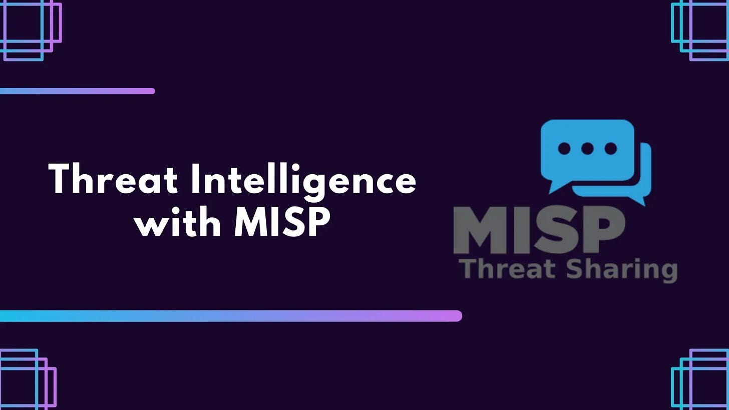 Learning Resources Threat Intelligence with MISP