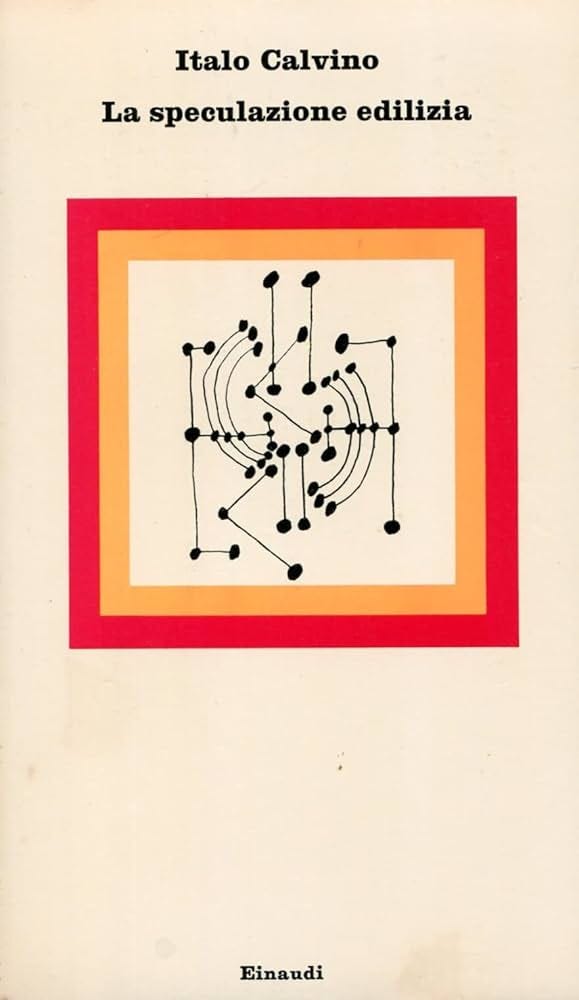 La Speculazione Edilizia: Amazon.co.uk: Calvino, Italo: 9788806363017: Books La Speculazione Edilizia: Amazon.co.uk: Calvino, Italo: 9788806363017: Books