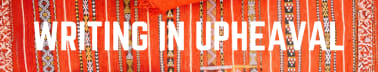 Writing in Upheaval