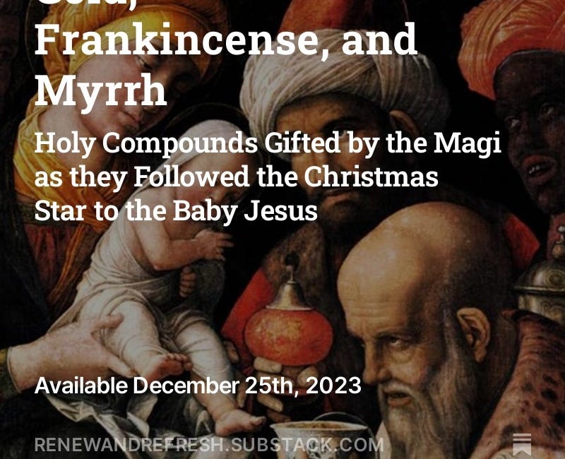 Gold, Frankincense, and Myrrh