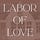 Labor of Love by Hattie Kolp