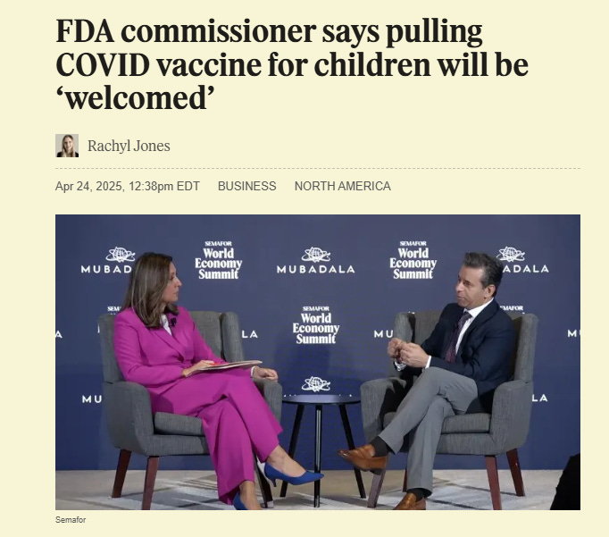 Semafor headline from Rachyl Jones: "FDA commissioner says pulling COVID vaccine for children will be ‘welcomed’