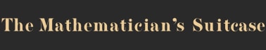 The Mathematician's Suitcase