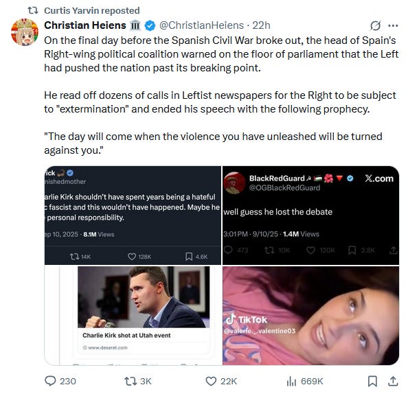 A tweet reading: “On the final day before the Spanish Civil War broke out, the head of Spain's Right-wing political coalition warned on the floor of parliament that the Left had pushed the nation past its breaking point. He read off dozens of calls in Leftist newspapers for the Right to be subject to "extermination" and ended his speech with the following prophecy. "The day will come when the violence you have unleashed will be turned against you."”