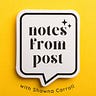 Notes From Post