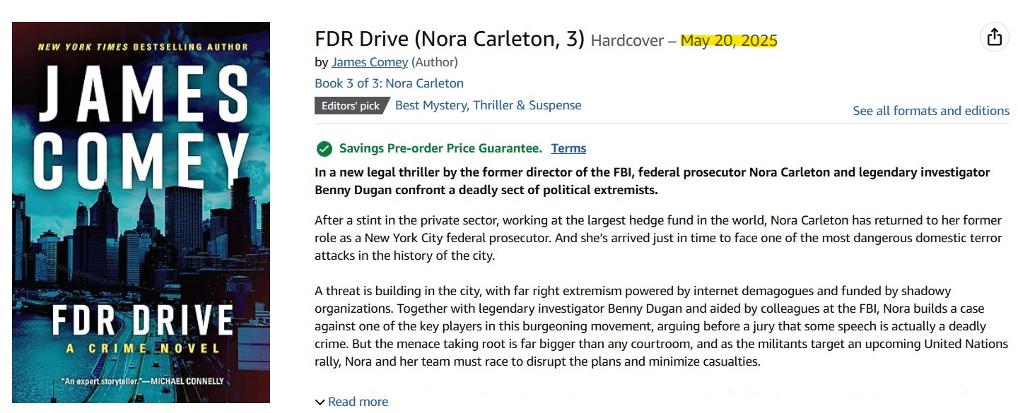 Snip from Amazon showing that James Comey's next novel will be released on May 20, 2025. Which is Tuesday.
