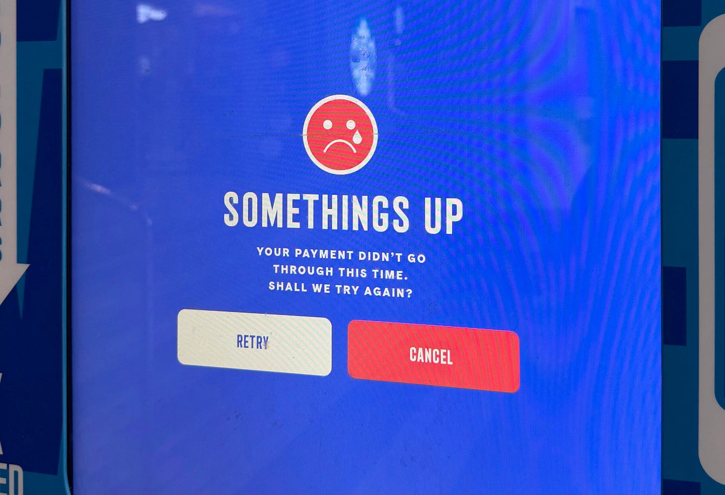 Photo of an error about payment problems on the machine's screen. Photo of an error about payment problems on the machine's screen.