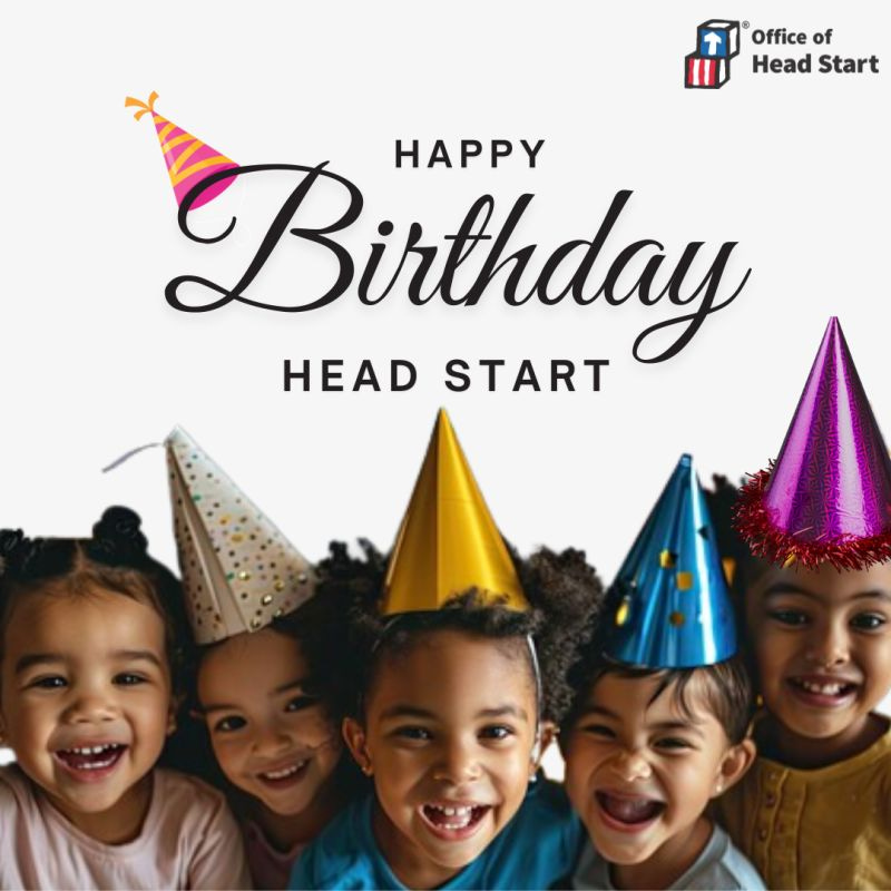 happybdayheadstart #celebratingheadstart | Administration for Children and  Families (ACF) | 11 comments