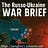 The Russo-Ukraine War Brief