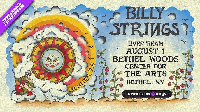 Billy Strings 8/1/2026 Bethel Woods Center For The Arts, Bethel, NY