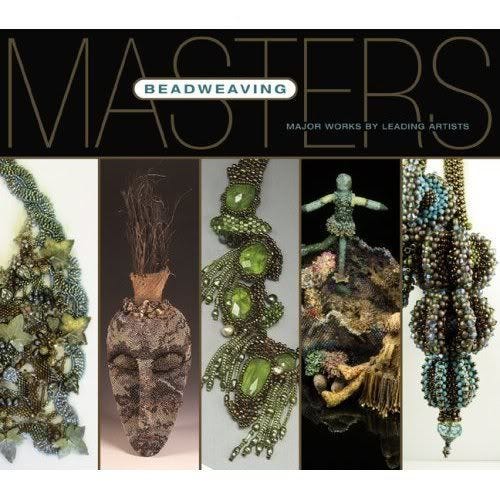 Beadweaving Masters Lark Books Beadweaving Masters Lark Books