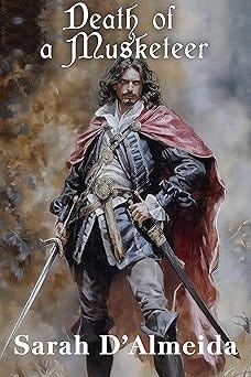 Death of a Musketeer (The Musketeers Mysteries Book 1)