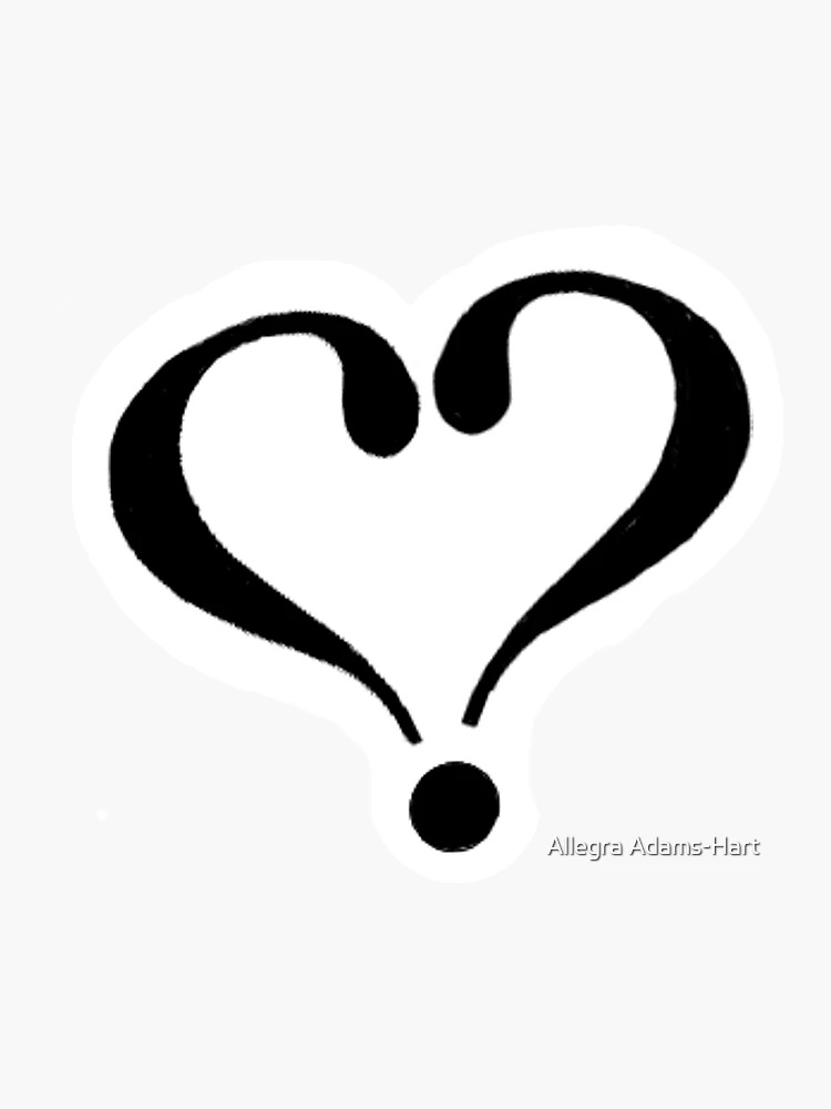 A Heart is Two Question Marks | Sticker