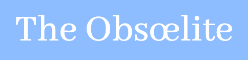 The Obsœlite