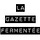 La Gazette Fermentée