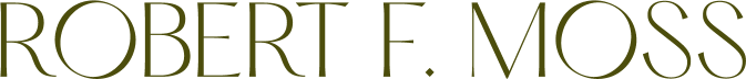 Robert F. Moss