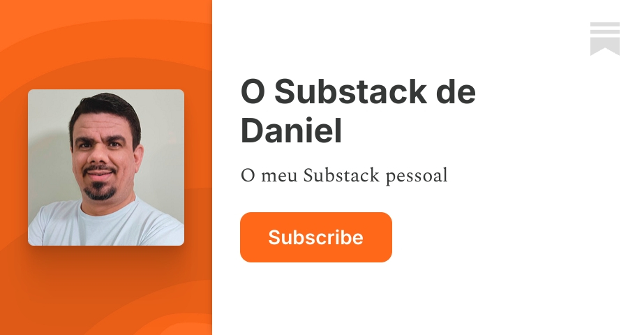 O Substack de Daniel | Substack