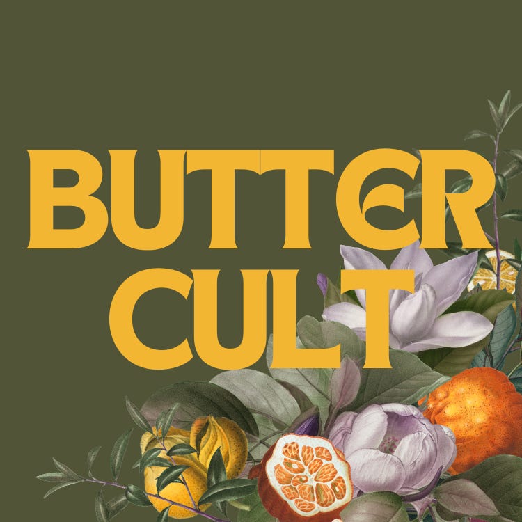 BUTTER CULT