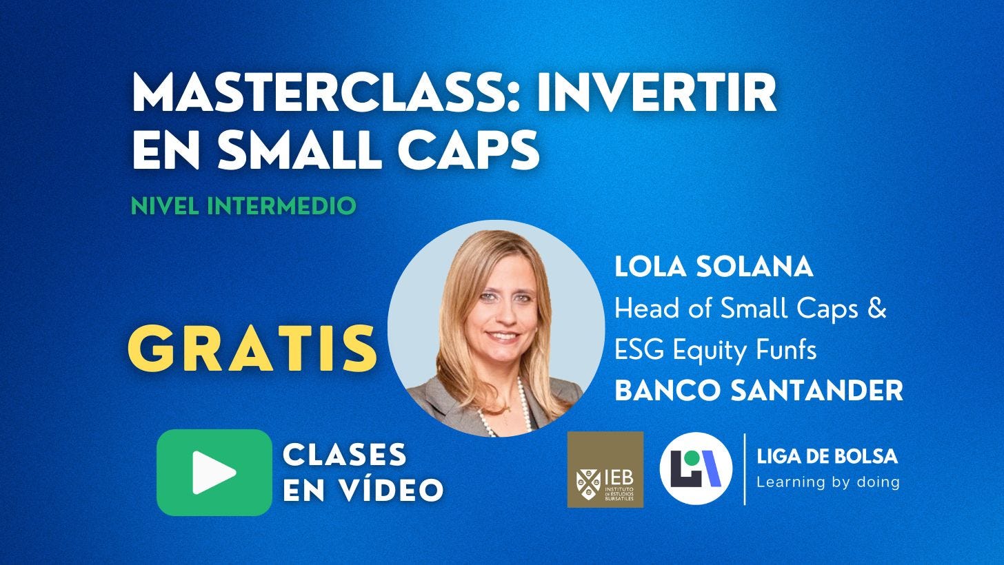 MASTERCLASS: Invertir en small caps - Liga de Bolsa Academy