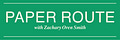 Paper Route with Zachary Oren Smith