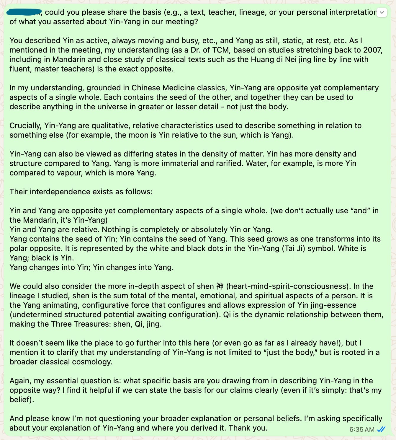 Screenshot of a message I sent in the group chat asking the student to clarify the basis of her interpretation of Yin-Yang, outlining my training in TCM and summarizing classical principles of Yin-Yang, and requesting her source respectfully.