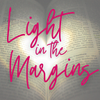 Light in the Margins