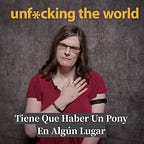 Unfucking The World